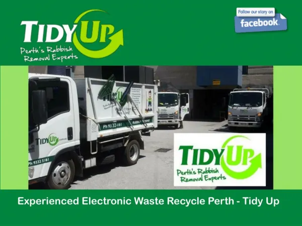 Experienced Electronic Waste Recycle Perth - Tidy Up
