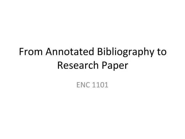 From Annotated Bibliography to Research Paper