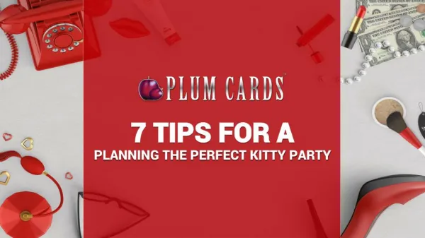 7 Tips for a Planning the Perfect Kitty Party