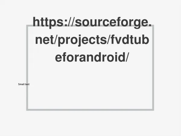 https://sourceforge.net/projects/fvdtubeforandroid/