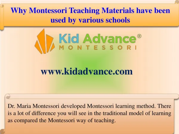 Why Montessori Teaching Materials have been used by various schools