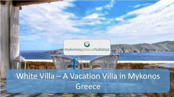 White Villa - A vacation Villa In Mykonos Greece