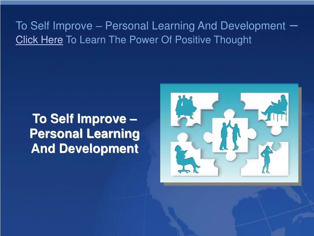 to self improve personal learning and development click here to learn the power of positive thought