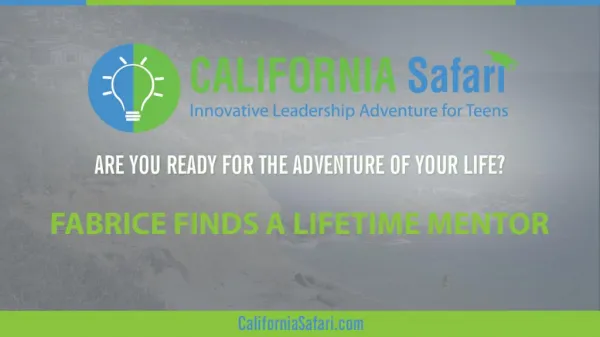 Fabrice Finds Himself a Lifetime Mentor | Summer Training California | Summer Program For High School Students