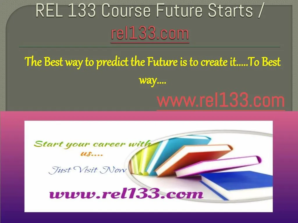 rel 133 course future starts rel133 com