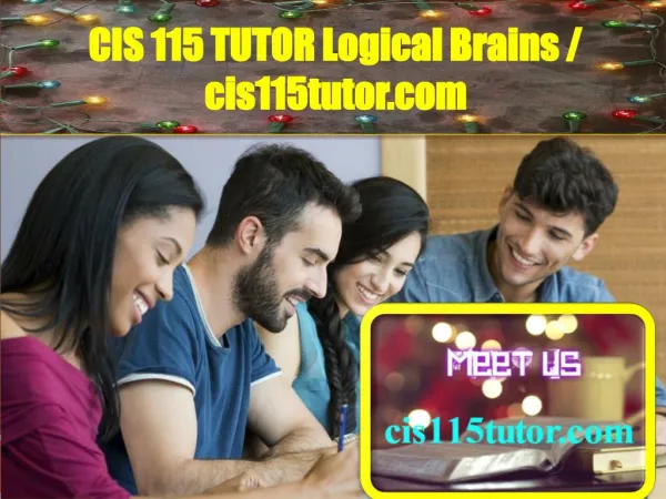 CIS 115 TUTOR Logical Brains / cis115tutor.com