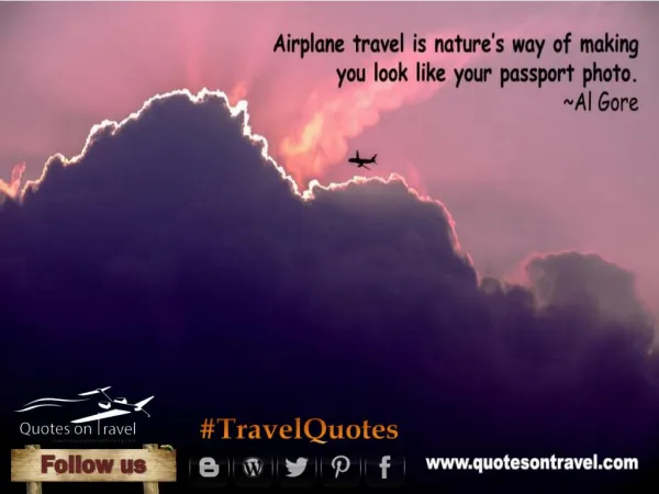 Famous Travel Quotes by Al Gore - QuotesOnTravel.com