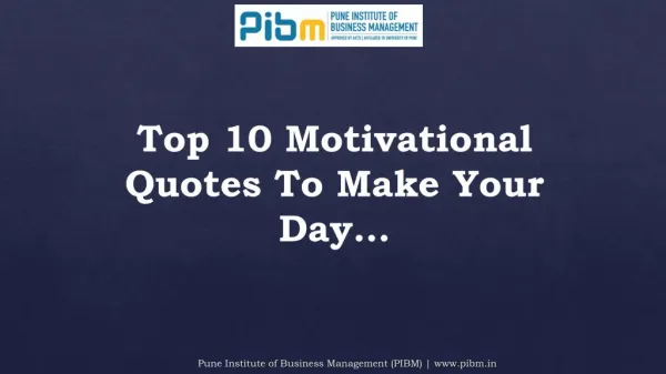 Top 10 motivational quotes to make your day