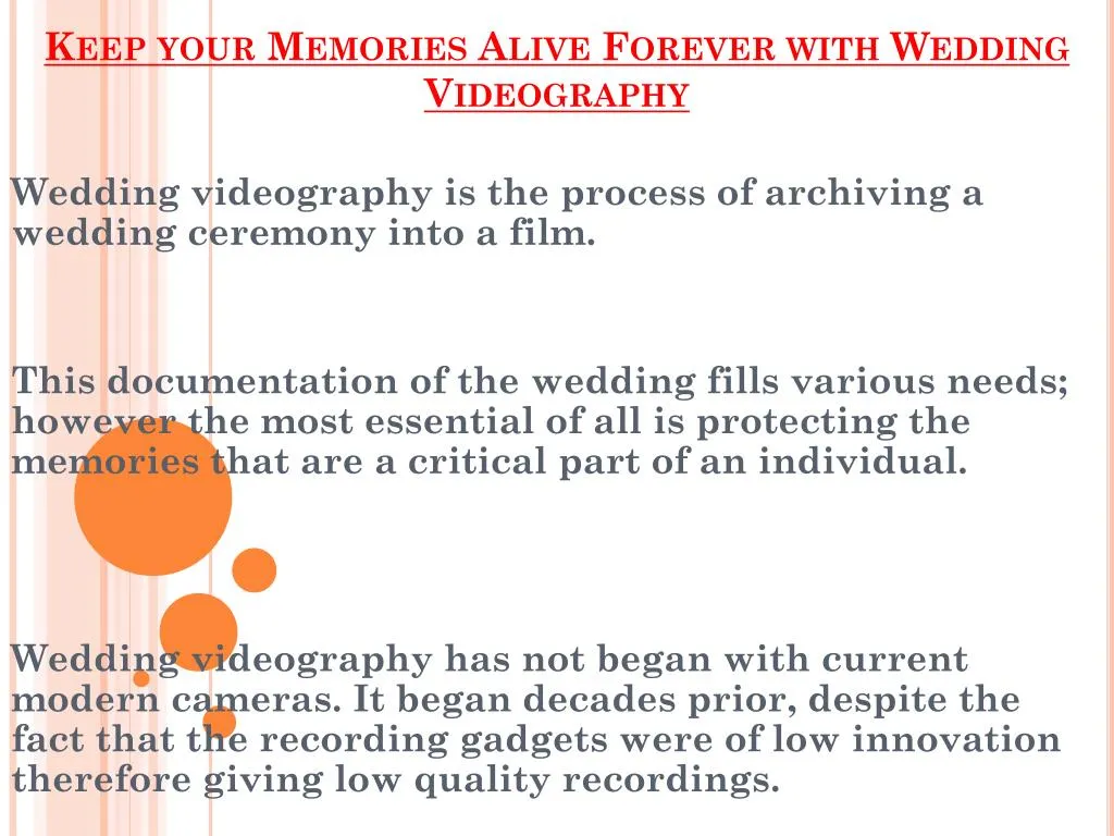 keep your memories alive forever with wedding videography