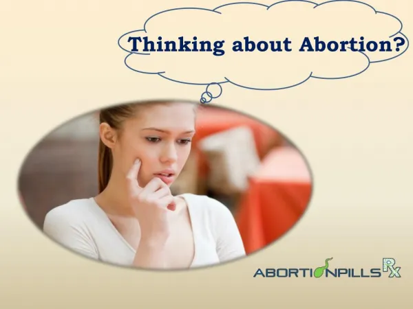 Thinking about Abortion?