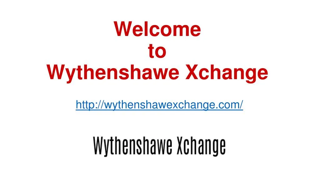 welcome to wythenshawe xchange