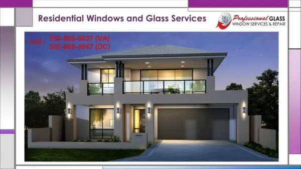 We offer high oriented professional glass repair services | Call now (703) 879-8777