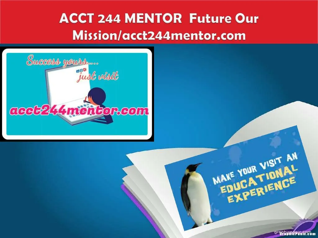 acct 244 mentor future our mission acct244mentor com