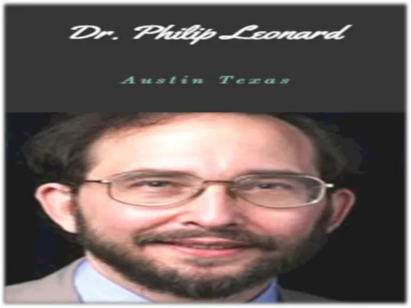 Dr. Philip Leonard: Having a disease is not something someone wishes
