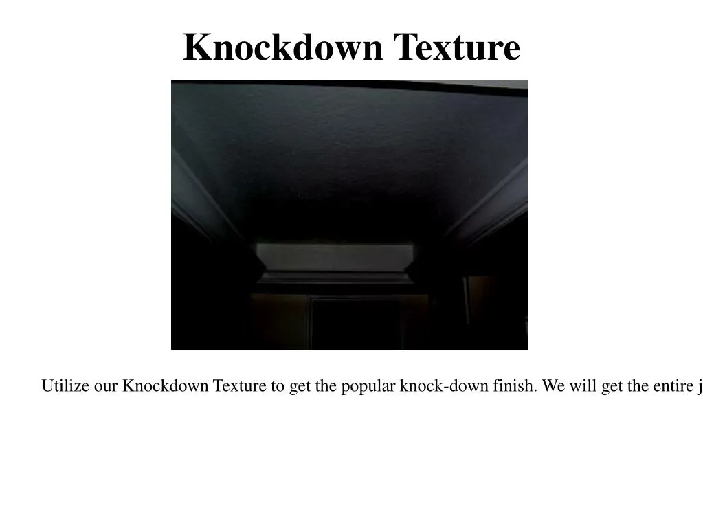 knockdown texture