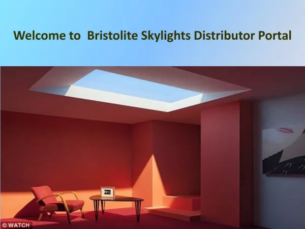 Bristolite Skylight Distributor, top skylight service provider