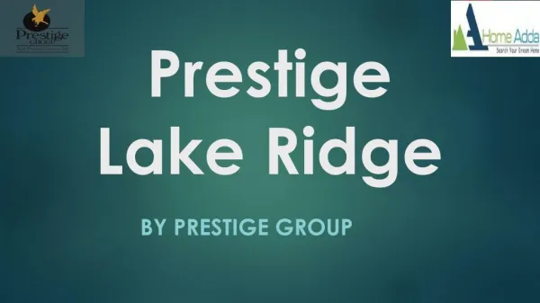 Prestige Lake Ridge South Bangalore