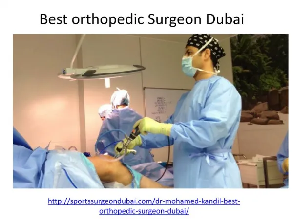 Who is the best orthopedic Surgeon Dubai
