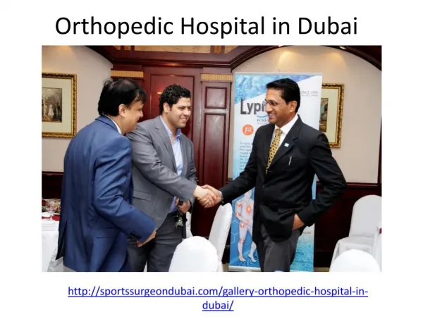 Hire one of the best orthopedic hospital in Dubai