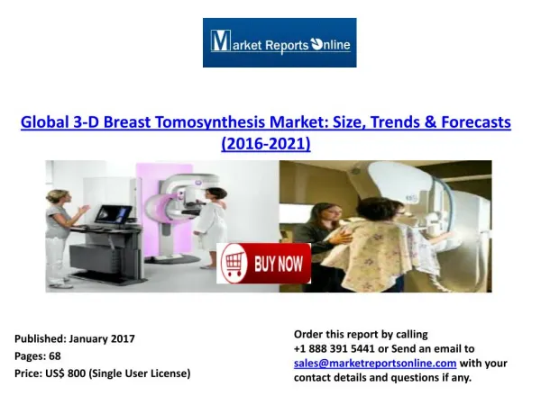 Global 3-D Breast Tomosynthesis Market 2016 Size, Share, Growth, Trends, Demand