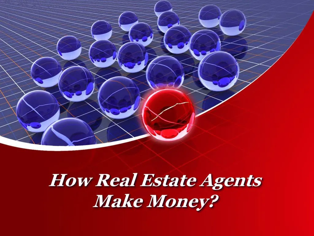 how real estate agents make money