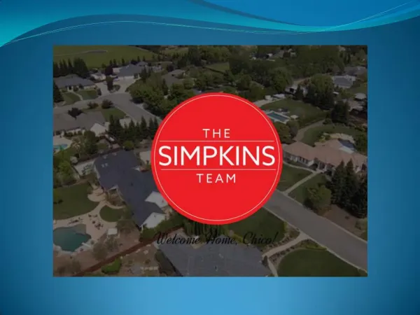 Chico Real Estate for Sale - The Simpkins Team