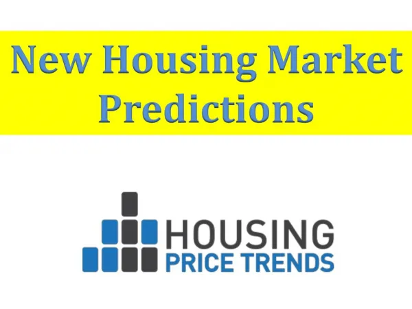 New Housing Market Predictions
