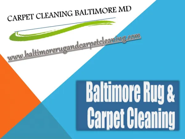 Carpet Cleaning Baltimore MD - baltimorerugandcarpetcleaning.com