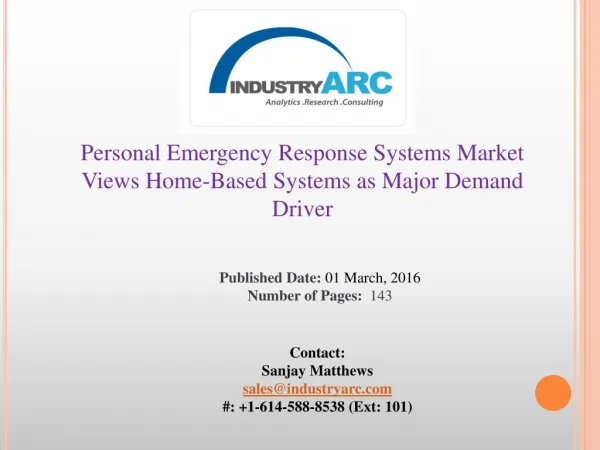 Personal Emergency Response Systems Market Set to be Valued at $8.4 Billion by 2020 | IndustryARC