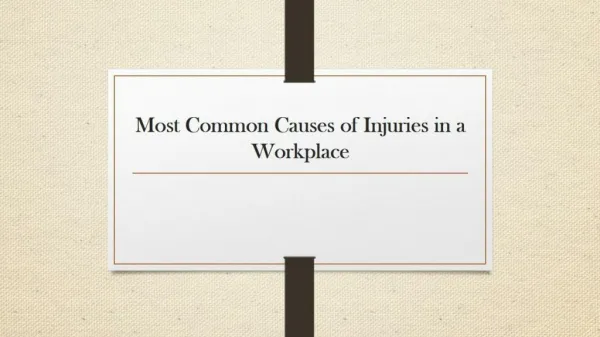 Most Common Causes of Injuries in a Workplace