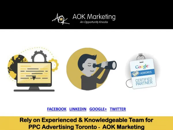 Rely on Experienced & Knowledgeable Team for PPC Advertising Toronto - AOK Marketing