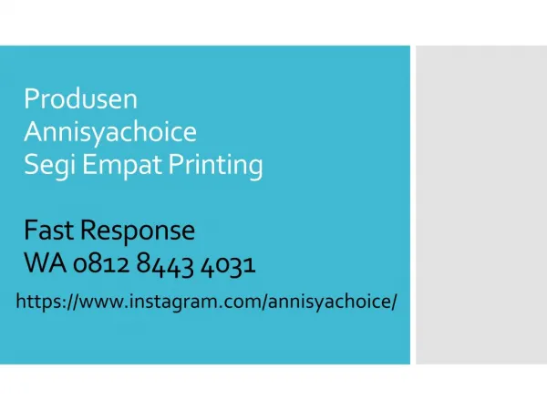0812 8443 4031, Distributor Kerudung Printing Annisyachoice