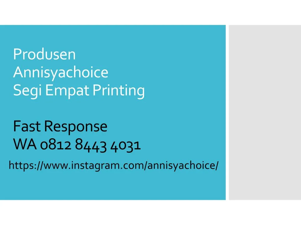 produsen annisyachoice segi empat printing fast response wa 0812 8443 4031