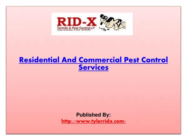 Rid-X-Residential And Commercial Pest Control Services