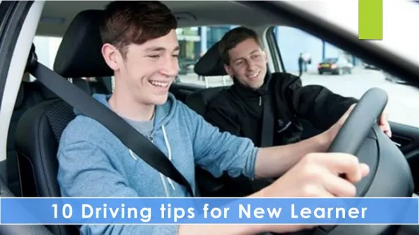 10 Driving Tips for New Learner
