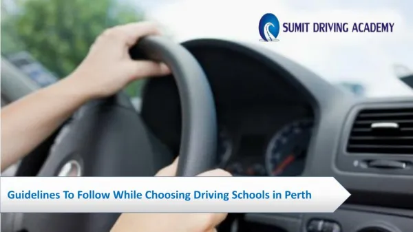 Guidelines To Follow While Choosing Driving Schools in Perth