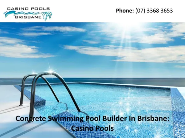Concrete Swimming Pool Builder In Brisbane: Casino Pools