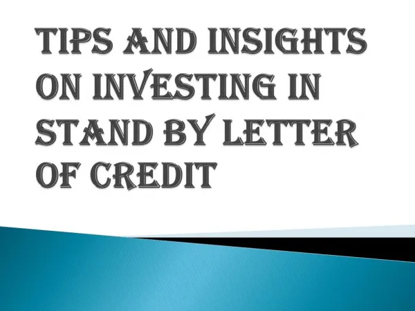 Insights on Investing in Stand By Letter of Credit