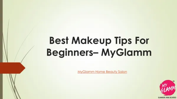 Professional Makeup Tips for Beginners - MyGlamm