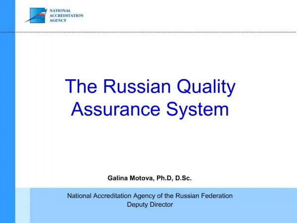 The Russian Quality Assurance System