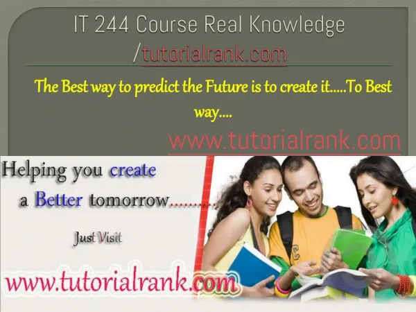 it 244 course real knowledge tutorialrank com