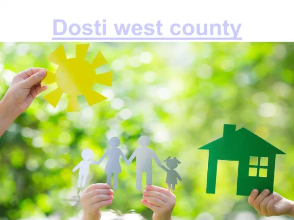 Dosti west county thane