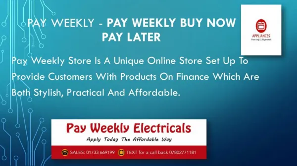 Pay weekly - Pay weekly Buy Now Pay Later