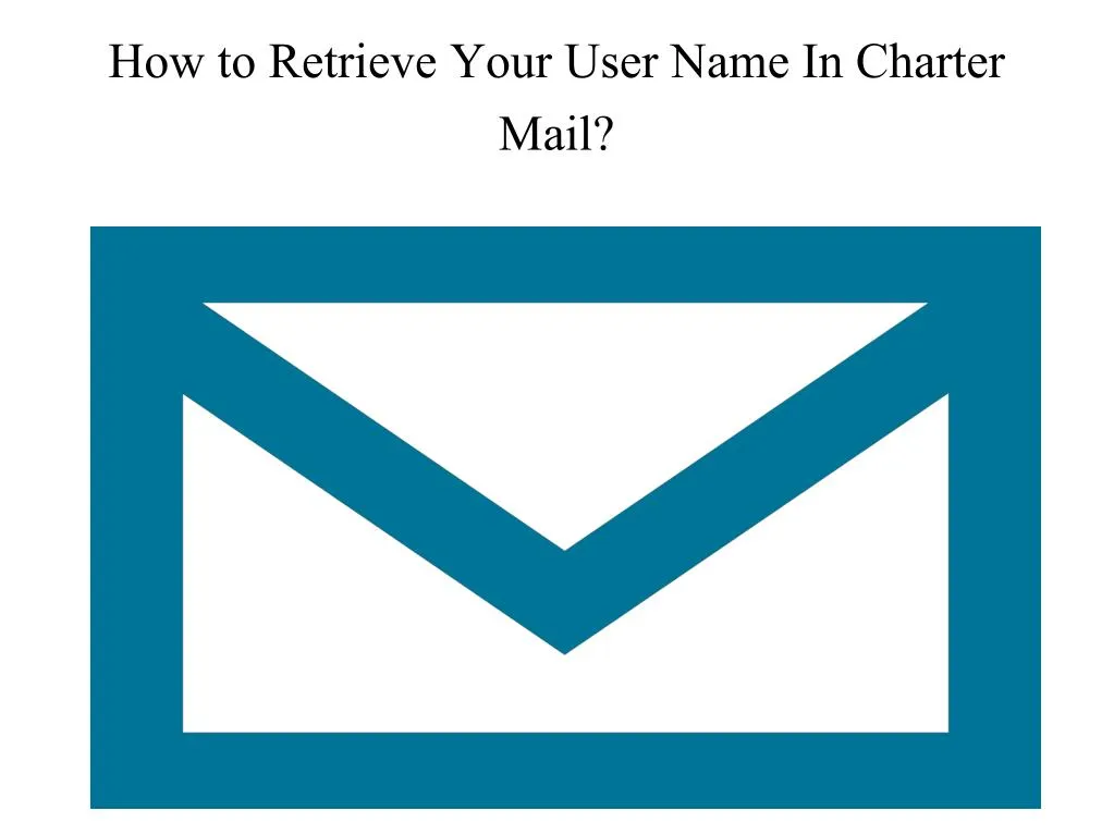 how to retrieve your user name in charter mail