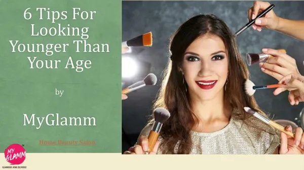 Beauty Tips for Looking Younger than Your Age - MyGlamm