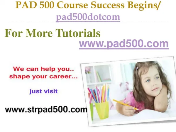PAD 500 Course Success Begins / pad500dotcom