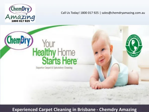 Experienced Carpet Cleaning in Brisbane - Chemdry Amazing