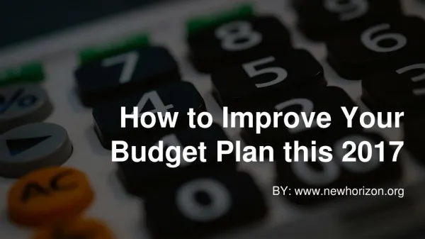 How to Improve Your Budget Plan this 2017