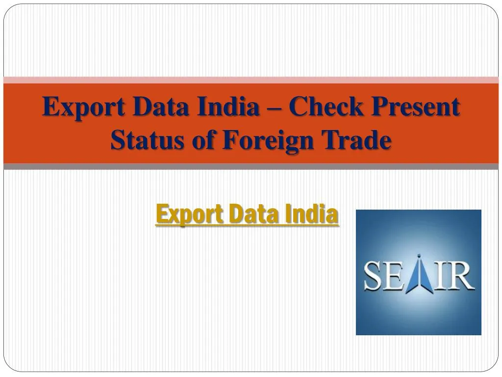 export data india check present status of foreign trade