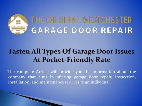 Fasten All Types Of Garage Door Issues At Pocket-Friendly Rate